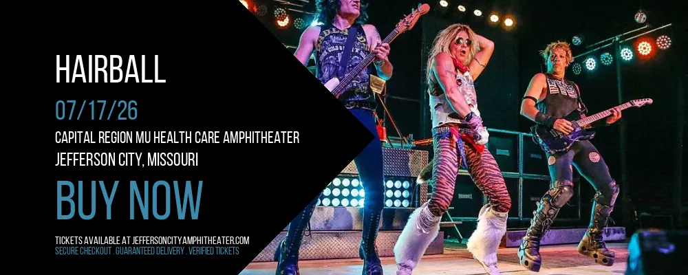 Hairball at Capital Region MU Health Care Amphitheater